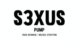 Things Get Heated In Switzerland – PUMP – Melissa Stratton – Brad Newman – S3XUS